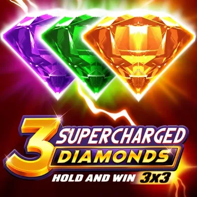 3 Supercharged Diamonds: Hold and Win