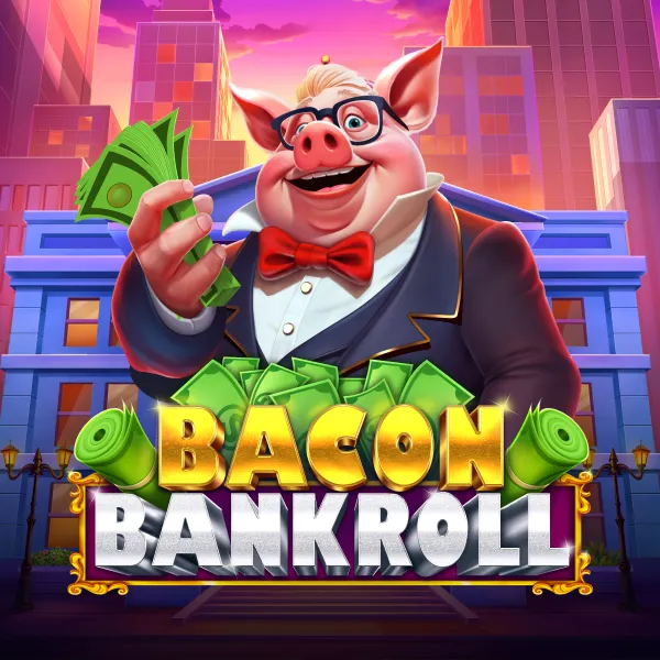 Bacon Bankroll
