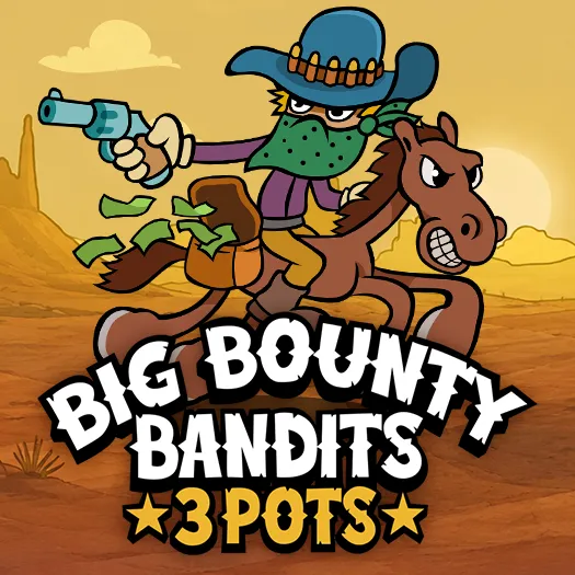 Big Bounty Bandits: 3 Pots