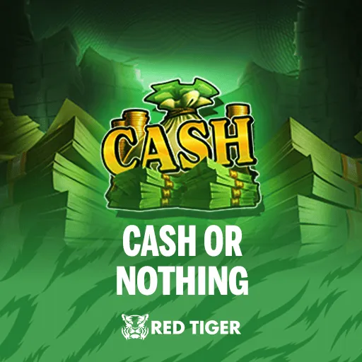 Cash or Nothing