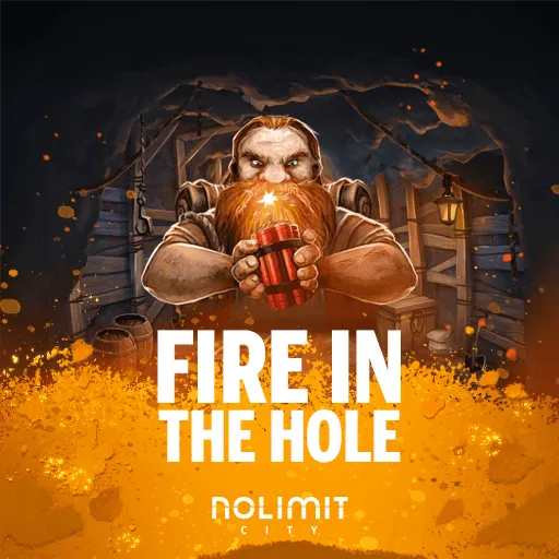 Fire In The Hole