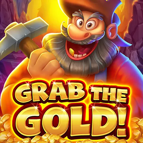 GRAB THE GOLD!
