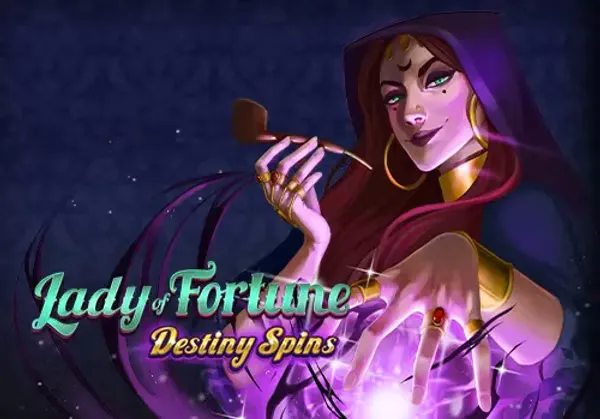 Lady of Fortune Destiny Spins