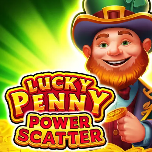 LUCKY PENNY POWER SCATTER