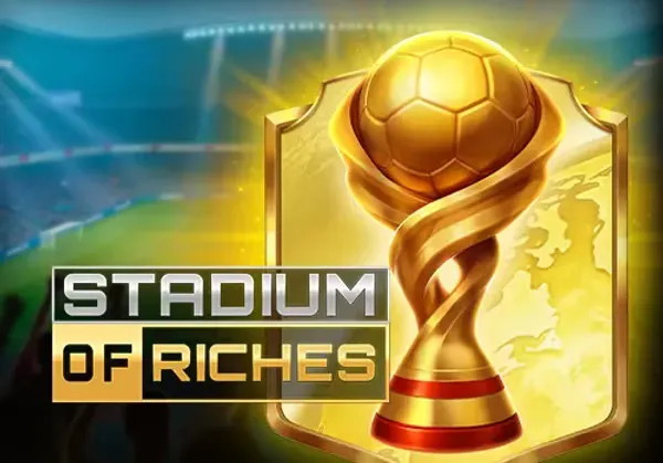 Stadium of Riches