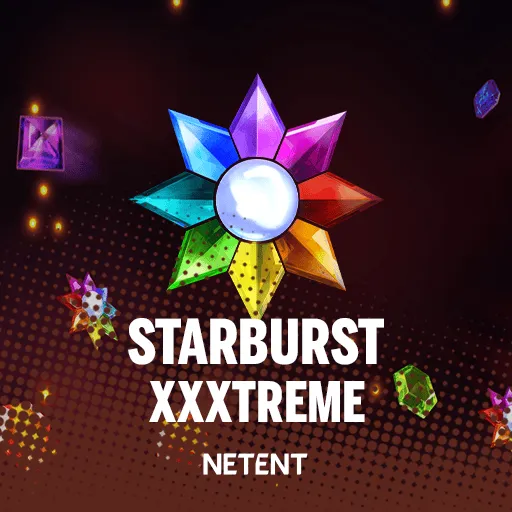 Starburst™ XXXtreme
